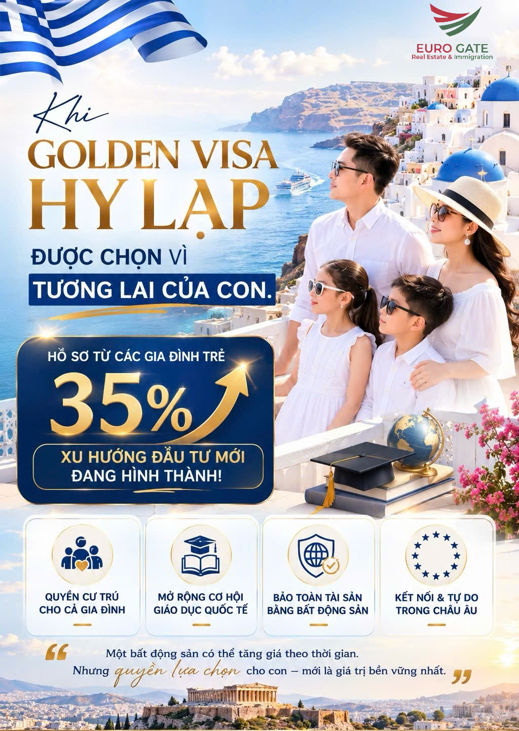 KHI GOLDEN VISA HY LẠP KHÔNG CÒN ĐƯỢC MUA VÌ BẤT ĐỘNG SẢN. MÀ ĐƯỢC CHỌN VÌ TƯƠNG LAI CỦA CON